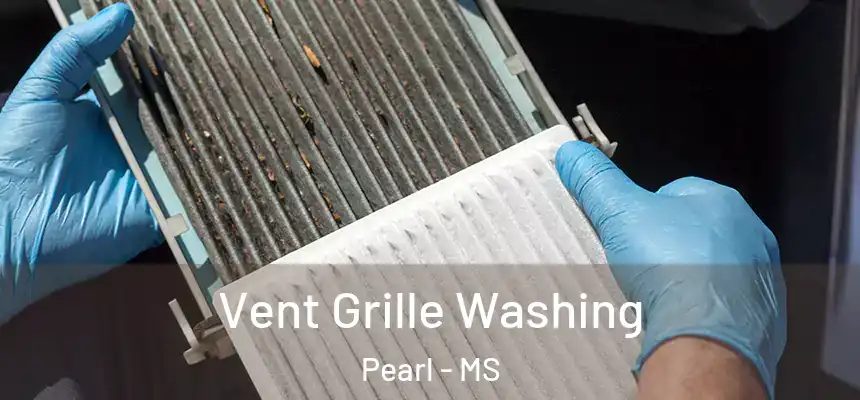 Vent Grille Washing Pearl - MS